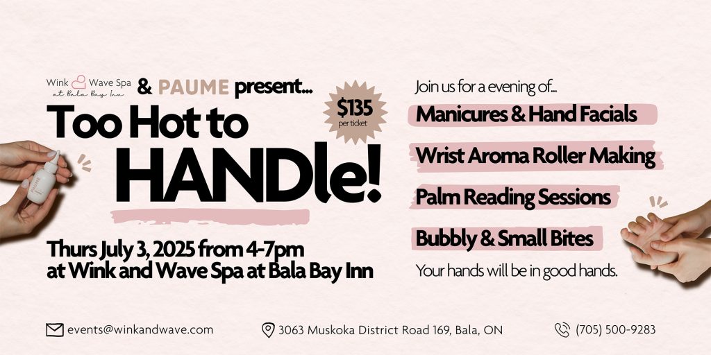 Too Hot to HANDle! Spa Night Hosted by Wink & Wave and PAUME